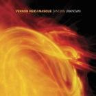 Vernon Reid And Masque - - Known Unknown  