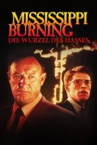 Mississippi Burning - Die Wurzel des Hasses