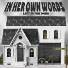In Her Own Words-Left In The Dark-24BIT-48KHZ-WEB-FLAC-2024-FLACCiD