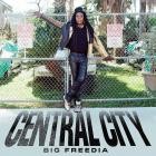 Big Freedia - Central City