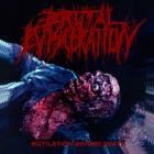 Brutal Evisceration - Mutilation Before Death