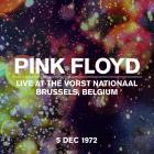Pink Floyd - Live At The Vorst Nationaal, 05 12 1972