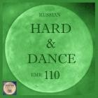 VA - Russian Hard and Dance EMR, Vol  110