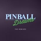 D4XX MUSIC-Pinball Dreams The Remixes-16BIT-WEB-FLAC-2020-KINDA