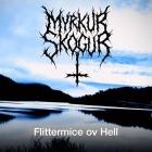 Myrkur Skogur - Flittermice ov Hell