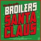 Broilers - Santa Claus