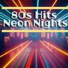 80s Hits - Neon Nights