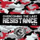 VA - Overcoming The Last Resistance Vol  3