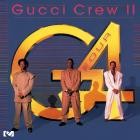Gucci Crew II-G4-16BIT-WEB-FLAC-1990-SHHHHHH