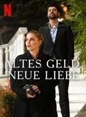 Altes Geld neue Liebe - Staffel 1