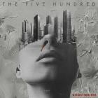 The Five Hundred - GHOSTWRITER