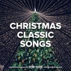 Christmas Classic Songs - Top Hits