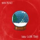 Brad Paisley-Snow Globe Town-WEBMARR