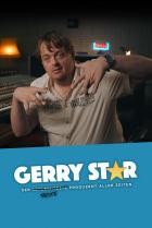 Gerry Star – Der schlechteste beste Produzent aller Zeiten - Staffel 1