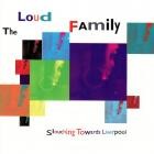 The Loud Family - - Slouching Towards Liverpool  