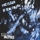 Survival Tactics - The Flesh Of Our Fruit