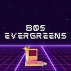 80s Evergreens