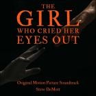 Steve DeMott - The Girl Who Cried Her Eyes Out (Original Motion Pic