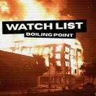 Watch List - Boiling Point