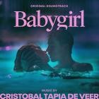 Cristobal Tapia de Veer - Babygirl (Original Soundtrack)