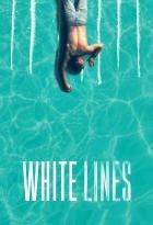 White Lines - Staffel 1