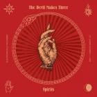 The Devil Makes Three - - Spirits  