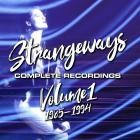 Strangeways - Complete Recordings, Vol  1: 1985-1994