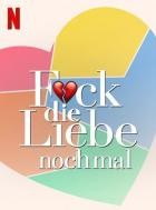 Fick die Liebe nochmal