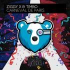 Ziggy X & Timbo - Carneval De Paris