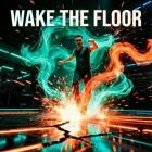 Sanka - Wake the Floor