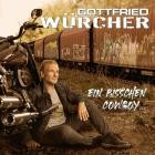 Gottfried Wuercher - Ein bisschen Cowboy