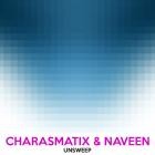 Charasmatix And Naveen - Unsweep