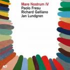 Paolo Fresu x Richard Galliano x Jan Lundgren - Mare Nostrum IV
