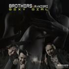 Brothers  Ranieri - Sexy Girl (Remastered 2022)