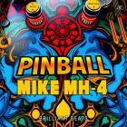 Mike MH-4 - Pinball