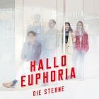 Die Sterne - Hallo Euphoria