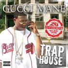 Gucci Mane - Trap House (20th Anniversary Deluxe Edition)