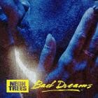 Neon Trees - Bad Dreams