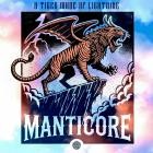 A Tiger Made of Lightning - Manticore