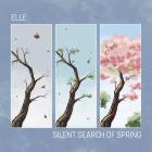 Elle Band - Silent Search Of Spring