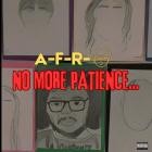 A-F-R-O - No More Patience