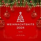 Weihnachtshits - 2024 - Top Hits