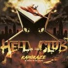 Hell In The Club - Kamikaze - 10 Years in the Slums