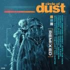 Circle of Dust - Circle of Dust (Remixed)