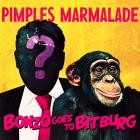 Pimples Marmalade - Bonzo Goes To Bitburg