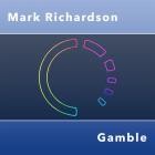Mark Richardson - Gamble