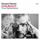 Vincent Peirani - - Living Being IV (Time Reflections)  