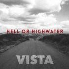 Hell Or Highwater-Vista-24BIT-96KHZ-WEB-FLAC-2017-FLACCiD