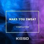 Bala Y Prato - Make You Sweat
