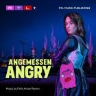 Felix Anton Remm - Angemessen Angry